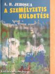 A személyzetis küldetése