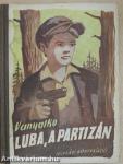 Luba, a partizán