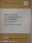 Mental Health of Adolescents and Young Persons