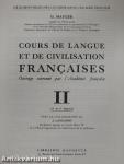 Cours de Langue et de Civilisation Francaises II.