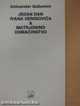 Jedan dan Ivana Denisovica & Matrjonino Domacinstvo