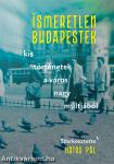 Ismeretlen Budapestek