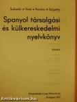 Spanyol társalgási és külkereskedelmi nyelvkönyv