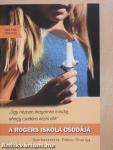 A Rogers Iskola csodája