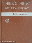 "Hitből hitbe" - Kateketikai kézikönyv II.