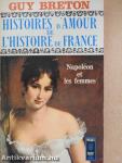 Histoires d'Amour de L'Histoire de France VII.