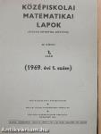 Középiskolai matematikai lapok 1969. január-május (fél évfolyam)