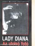 Lady Diana - Az utolsó fotó