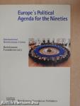 Europe's Political Agenda for the Nineties