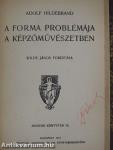 A sátor alatt/A forma problémája a képzőművészetben