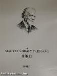 A Magyar Kodály Társaság Hírei 1991/1.