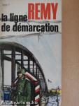 La Ligne de Démarcation VII.