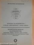 Szakmai alapismeretek I. a műszaki szakközépiskolák I. osztálya számára