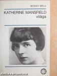 Katherine Mansfield világa