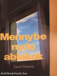 Mennybe nyíló ablakok