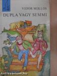 Dupla vagy semmi