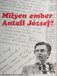 Milyen ember Antall József?