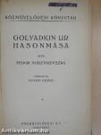 Golyadkin ur hasonmása/A játékos