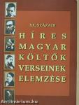 XX. századi híres magyar költők verseinek elemzése