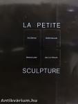 La petite Sculpture