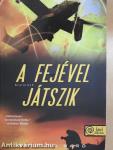 A fejével játszik