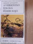 A versenyló halála/Fehér hajó