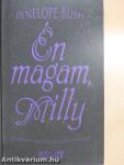 Én magam, Milly