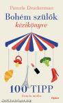 Bohém szülők kézikönyve