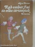 Rab ember fiai és más történetek