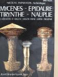 Mycénes-Épidaure-Tirynthe-Nauplie