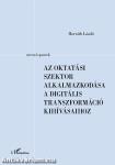 Az oktatási szektor alkalmazkodása a digitális transzformáció kihívásaihoz