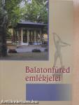 Balatonfüred emlékjelei