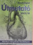 Kardiológiai Útmutató 2005/III.