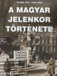 A magyar jelenkor története