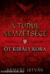 ÖT KIRÁLY KORA