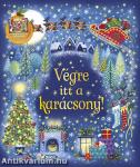 Karácsonyi varázslat - Végre itt a karácsony!