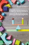 Esélyteremtés projektalapon