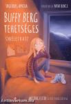 Buffy Berg tehetséges. Önéletrajz