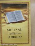 Mit tanít valójában a Biblia?