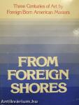 From Foreign Shores