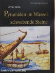 Pyramiden im Wasser, Schwebende Steine