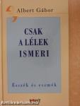 Csak a lélek ismeri