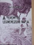 A teremtés legnehezebb napja