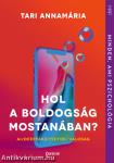 Hol a boldogság mostanában?