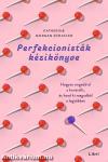 Perfekcionisták kézikönyve