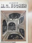 Le monde de M. C. Escher