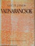 Vadnarancsok