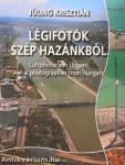 Légifotók szép hazánkból