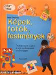 Képek, fotók, festmények