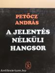 A jelentés nélküli hangsor